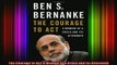 READ book  The Courage to Act A Memoir of a Crisis and Its Aftermath  FREE BOOOK ONLINE