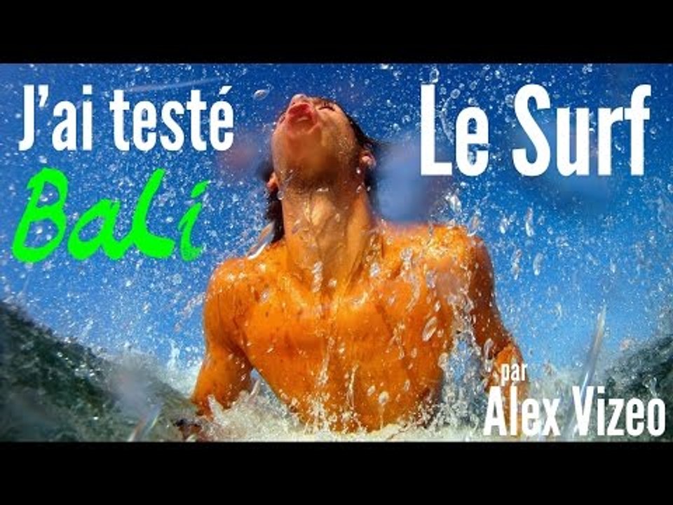 BALI : J'ai testé pour vous - LE SURF  !