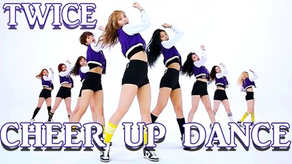 Twice 트와이스 Cheer Up 안무 Choreography Ver Mv Video Dailymotion