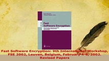 Download  Fast Software Encryption 9th International Workshop FSE 2002 Leuven Belgium February 46 Free Books