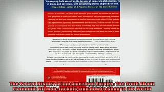 FAVORIT BOOK   The Secret History of the American Empire The Truth About Economic Hit Men Jackals and  FREE BOOOK ONLINE