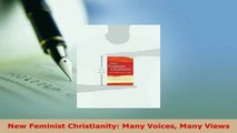 Download  New Feminist Christianity Many Voices Many Views Free Books
