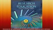 DOWNLOAD FREE Ebooks  Research in Education Evidence Based Inquiry 6th Edition Full Ebook Online Free