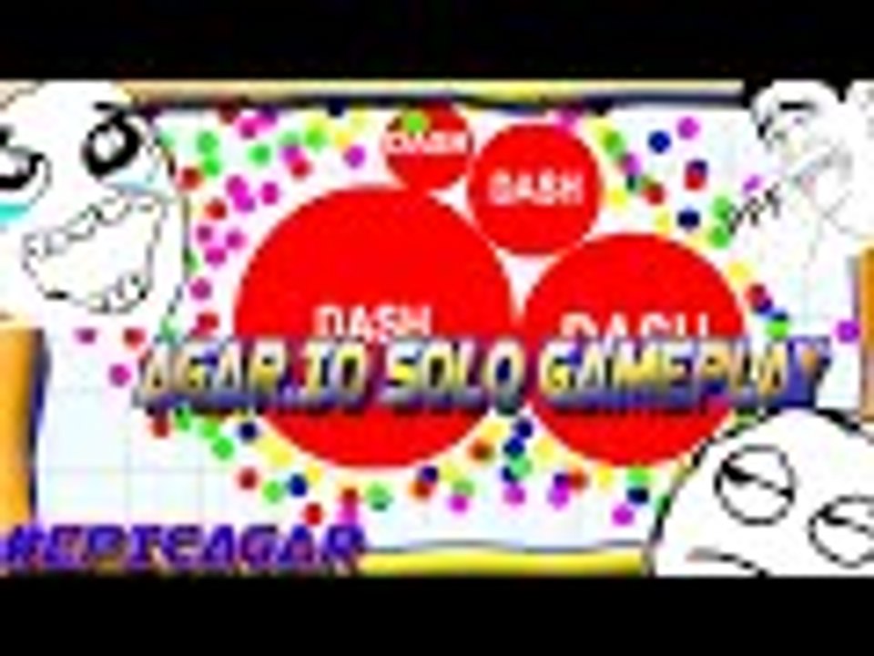 AGAR.IO - SOLO GAMEPLAY