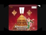 Annamayya Keerthanas - Namo Namo - Annamayya  Sankeertanas Vol-1