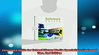 Free Full PDF Downlaod  Reference Skills for School Library Media Specialists Tools and Tips 2nd Edition Full Free