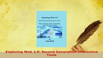 PDF  Exploring Web 20 Second Generation Interactive Tools  Read Online