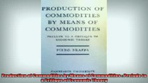READ THE NEW BOOK   Production of Commodities by Means of Commodities  Prelude to a Critique of Economic  FREE BOOOK ONLINE