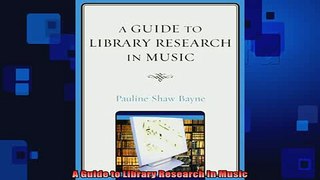 READ book  A Guide to Library Research in Music Full Free