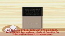 PDF  BS ISOIec 17799 2000 BS 779912000 Information Technology  Code of Practice for  Read Online