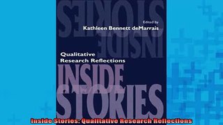 Free Full PDF Downlaod  Inside Stories Qualitative Research Reflections Full Ebook Online Free