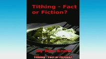 READ book  Tithing  Fact or Fiction Full EBook