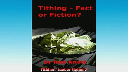READ book  Tithing  Fact or Fiction Full EBook