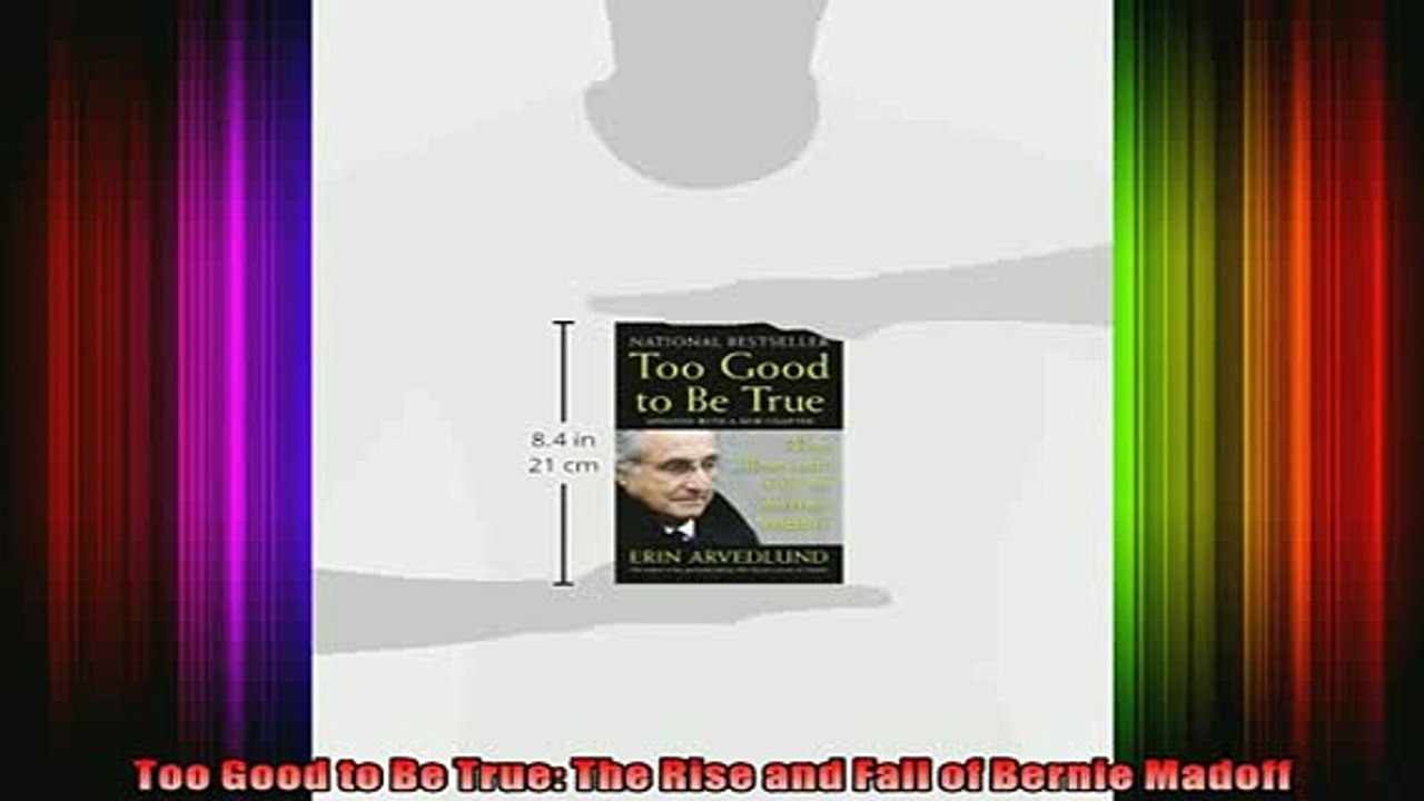 READ book  Too Good to Be True The Rise and Fall of Bernie Madoff  FREE BOOOK ONLINE