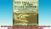 READ book  The Fall of the Ivory Tower Government Funding Corruption and the Bankrupting of American Full Free
