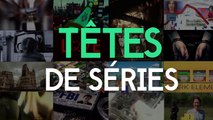 Têtes de séries : pourquoi la série 