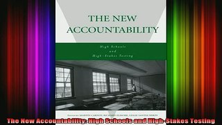 READ book  The New Accountability High Schools and HighStakes Testing Full EBook