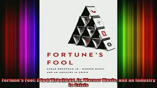 READ THE NEW BOOK   Fortunes Fool Edgar Bronfman Jr Warner Music and an Industry in Crisis  FREE BOOOK ONLINE