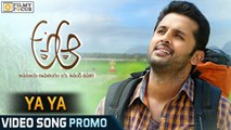 Ya Ya Video Song Trailer - A Aa Movie Songs - Nithin, Samantha - Filmyfocus.com
