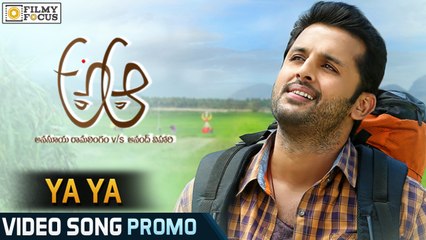 Ya Ya Video Song Trailer - A Aa Movie Songs - Nithin, Samantha - Filmyfocus.com