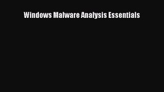 [Read PDF] Windows Malware Analysis Essentials Ebook Free