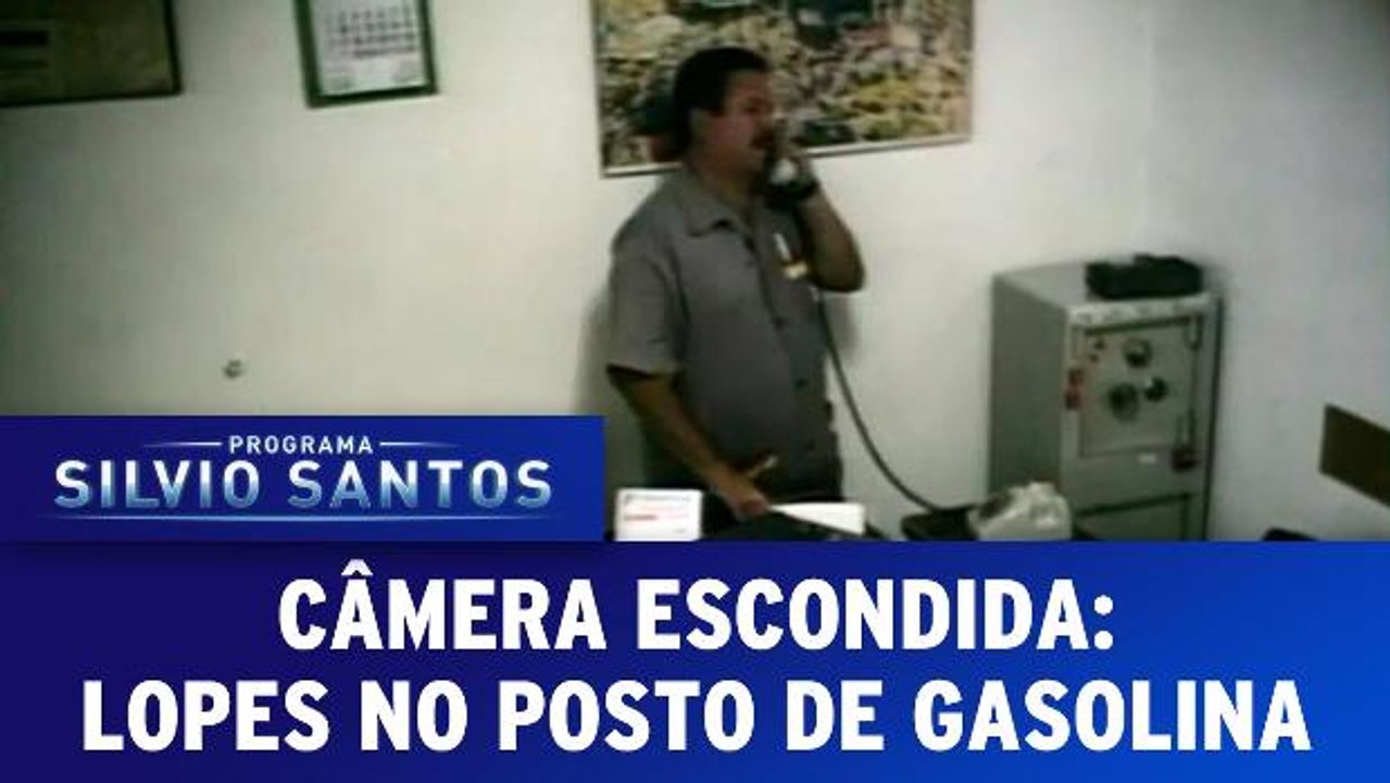 Câmera Escondida: Lopes no Posto de Gasolina