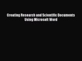 [Read PDF] Creating Research and Scientific Documents Using Microsoft Word Download Online