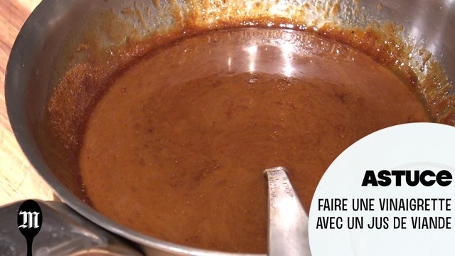 Astuce de chef : comment réaliser une vinaigrette originale avec un jus de viande ?