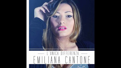Emiliana Cantone - L unica differenza