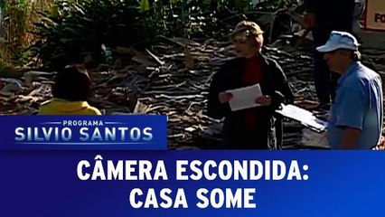 Câmera Escondida: Casa Some