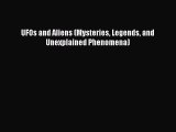 PDF UFOs and Aliens (Mysteries Legends and Unexplained Phenomena) Free Books
