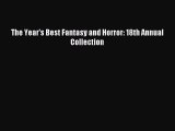 Download The Year's Best Fantasy and Horror: 18th Annual Collection  Read Online