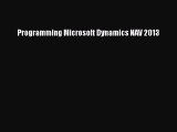 [Read PDF] Programming Microsoft Dynamics NAV 2013 Ebook Free