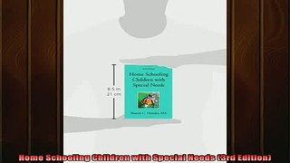 READ book  Home Schooling Children with Special Needs 3rd Edition Full EBook