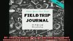 DOWNLOAD FREE Ebooks  DIY  Field Trip Journal  Make Your Own Book DoItYourself Homeschooling Notebooks for Full EBook