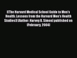 Book The Harvard Medical School Guide to Men's Health : Lessons from the Harvard Men's Health