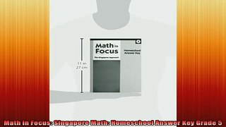 READ FREE FULL EBOOK DOWNLOAD  Math in Focus Singapore Math Homeschool Answer Key Grade 5 Full Ebook Online Free