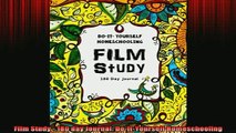 READ book  Film Study  180 day Journal DoItYourself Homeschooling Full Ebook Online Free