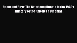 [Read book] Boom and Bust: The American Cinema in the 1940s (History of the American Cinema)