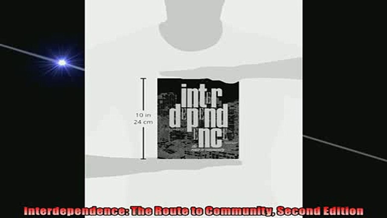 READ book  Interdependence The Route to Community Second Edition  FREE BOOOK ONLINE
