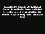 Book Essays That Will Get You into Medical School (Barron's Essays That Will Get You Into Medical