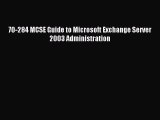 [Read PDF] 70-284 MCSE Guide to Microsoft Exchange Server 2003 Administration Download Free