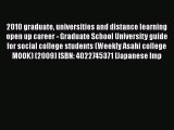 Book 2010 graduate universities and distance learning open up career - Graduate School University