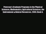 Download Peterson's Graduate Programs in the Physical Sciences Mathematics Agricultural Sciences