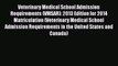Book Veterinary Medical School Admission Requirements (VMSAR): 2013 Edition for 2014 Matriculation