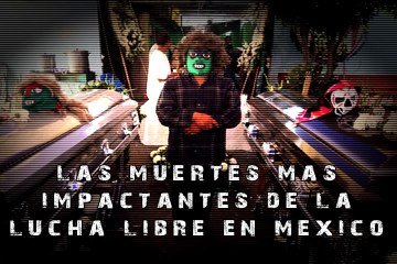 Las Muertes Mas Impactantes de la Lucha Libre en México l Sangre y Plomo