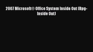 [Read PDF] 2007 Microsoft® Office System Inside Out (Bpg-Inside Out) Download Free