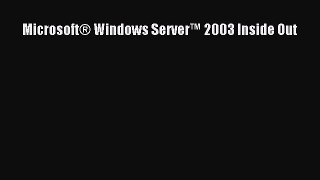 [Read PDF] Microsoft® Windows Server™ 2003 Inside Out Download Online