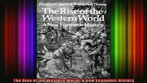 FREE DOWNLOAD  The Rise of the Western World A New Economic History  DOWNLOAD ONLINE
