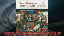 Free PDF Downlaod  Institutions and European Trade Merchant Guilds 10001800 Cambridge Studies in Economic  DOWNLOAD ONLINE